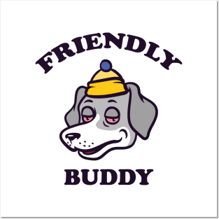 Friendly buddy Posters and Art